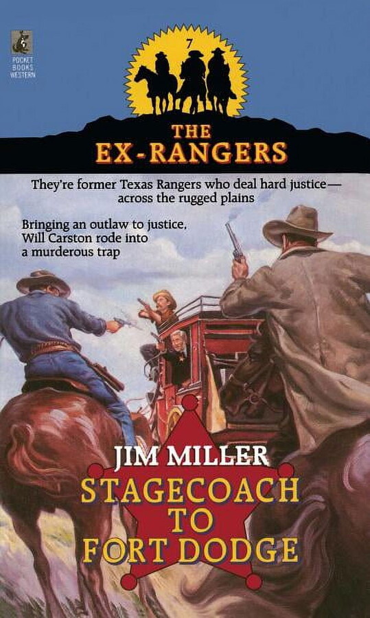 STAGECOACH TO FORT DODGE: EX-RANGERS #7 : Wells Fargo and the Rise of the American Financial Services Industry (Paperback)