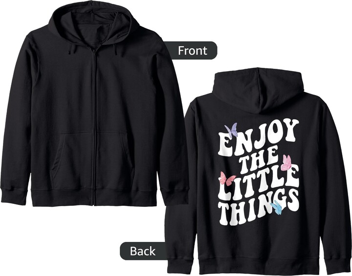 Butterfly Groovy Enjoy The Little Things Retro Butterfly Retro Groovy Enjoy The Little Things (ON BACK) Zip Hoodie