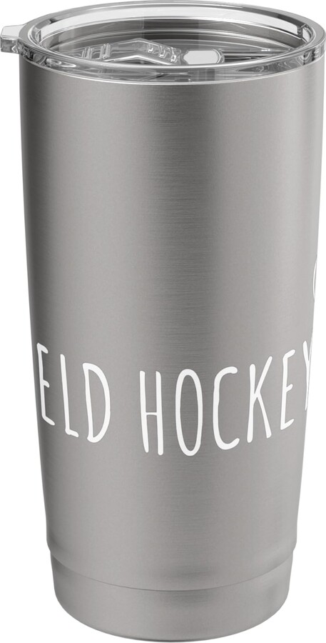 Field Hockey Lovers Gifts Idea Field Hockey Lover Men Women Kids Player Stick Sport Team Stainless Steel Insulated Tumbler