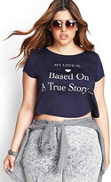 Thumbnail for your product : FOREVER 21 PLUS True Story Crop Top