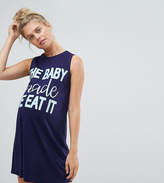 Thumbnail for your product : ASOS Maternity Made Me Eat It Sleep Singlet