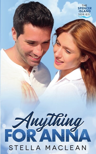 Spencer Island Anything for Anna, Book 4, (Paperback)