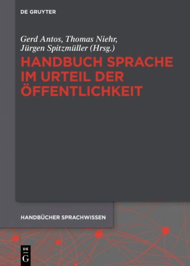Handbucher Sprachwissen: Handbuch Sprache Im Urteil Der Öffentlichkeit (Other)