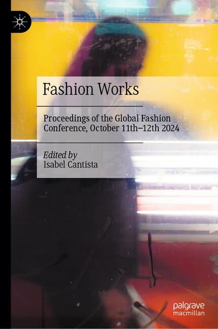 Global Fashion Conference: October 11-12, 2024, (Hardcover)