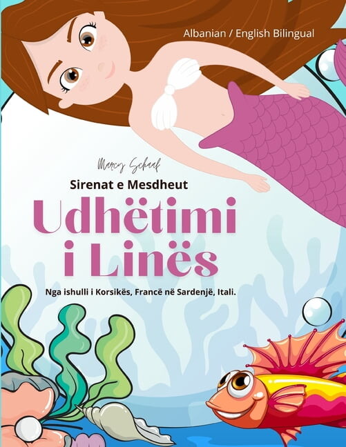 Sirenat e Mesdheut UdhÃ«timi i LinÃ«s (Albanian / English Bilingual) Lina's Voyage, (Paperback)