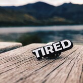 Thumbnail for your product : Make Heads Turn Women's Black Enamel Pin Tired