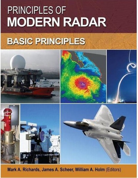 SciTech Publishing PrinciplesofModernRadar-(Radar,SonarandNavigation)byMarkARichards&JamesAScheer&WilliamAHolm(Hardcover)