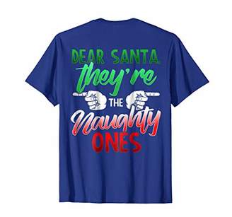 THE NAUGHTY ONES Funny Christmas Dear Santa T-Shirt Backside