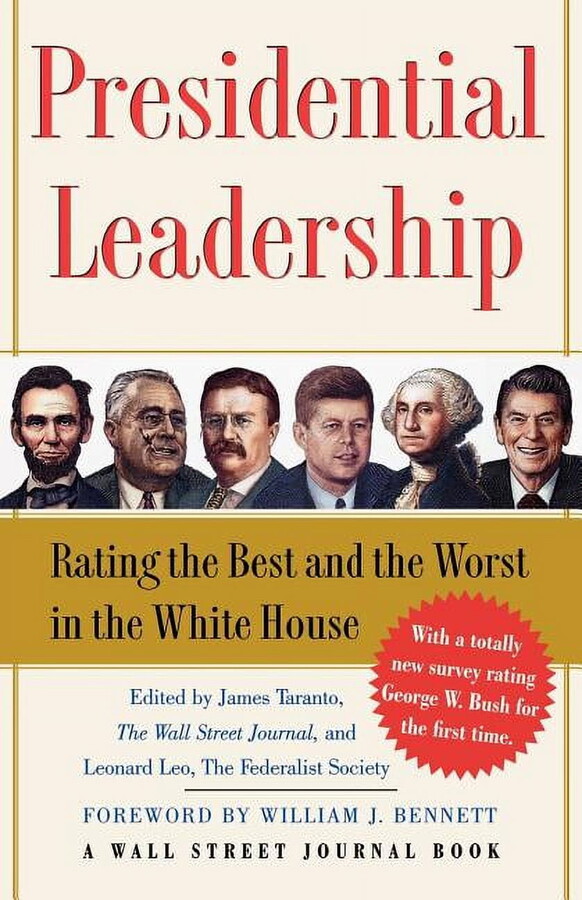 Wall Street Journal Book Presidential Leadership: Rating the Best and the Worst in the White House, (Paperback)