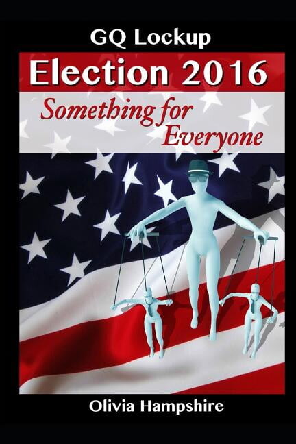 GQ Lockup, Election 2016, Something for Everyone