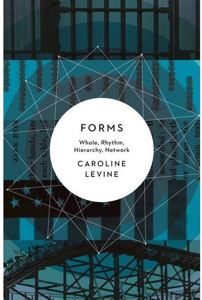 Princeton University Press Forms-byCarolineLevine(Paperback)