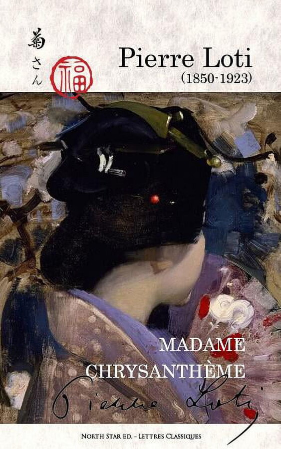 Madame Chrysanthème : (Kiku-San) (Paperback)