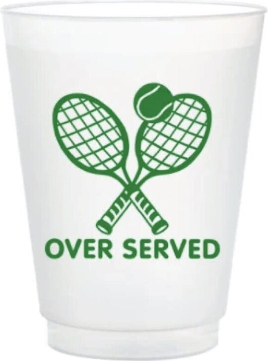Reusable Shatterproof Cup, Overserved - Tennis, Roadie Gift, Team Captain Apres