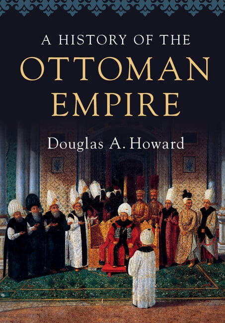 A History of the Ottoman Empire, (Hardcover)