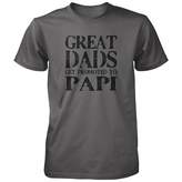 Thumbnail for your product : Papi Vine Fresh Tees - Great Dads Get Promoted to T-Shirt