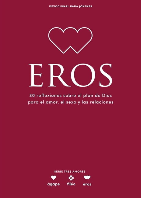 Lifeway Students Devotions Eros - Devocional Para JÃ³venes: 30 Reflexiones Sobre El Plan de Dios Para El Amor, El Sexo Y Las Relaciones Volume 5, (Paperback)