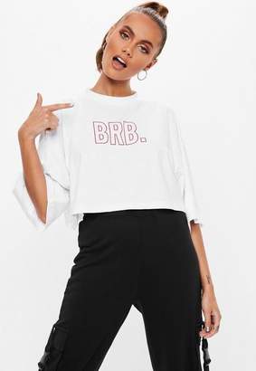 Missguided Tall White Oversized Brb Cropped T Shirt