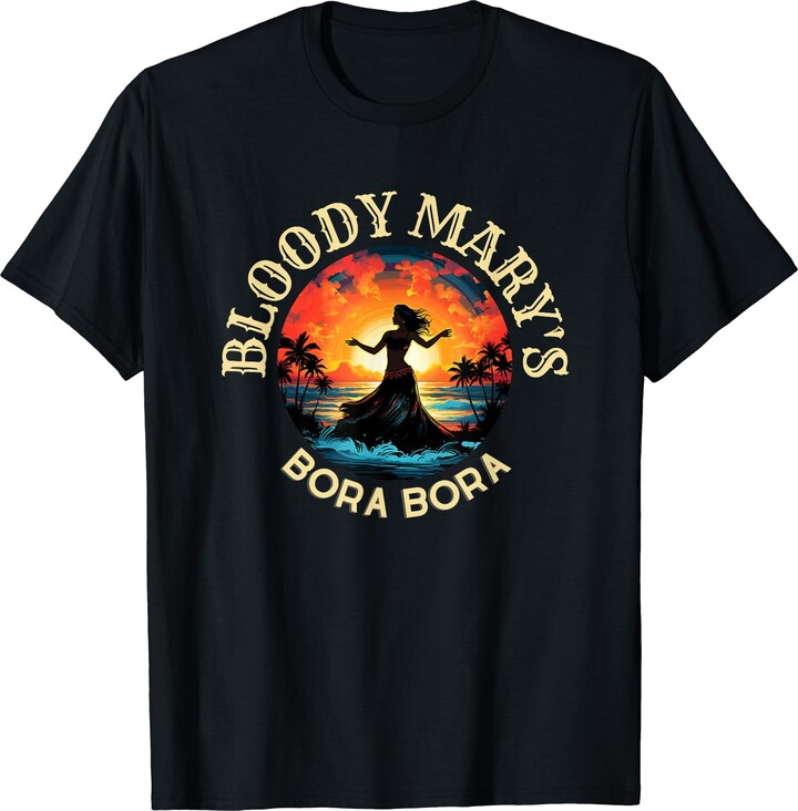 Bora Bora Clothing Co Rustic Hula Dancer Classic Bloody Mary's Bora