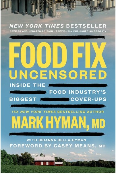 Little, Brown Spark FoodFixUncensored-(TheDr.MarkHymanLibrary)byMarkHyman&BriannaBella-Hyman(Paperback)