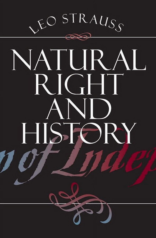 Walgreen Foundation Lectures Natural Right and History, (Paperback)