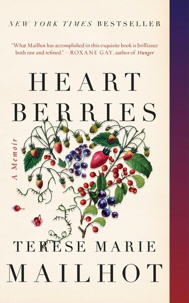Counterpoint LLC Heart Berries - by Terese Marie Mailhot (Paperback)