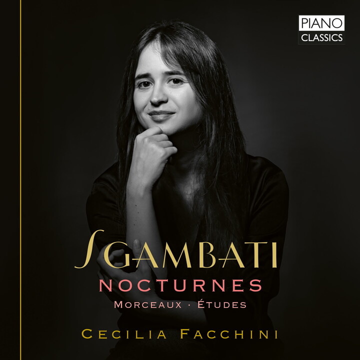Piano Classics Cecilia Facchini - Sgambati: 6 Nocturnes, Etudes & Other Works - Music & Performance - CD