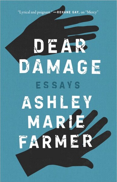 Sarabande Books DearDamage-(KentuckyLiterature)byAshleyMarieFarmer(Paperback)