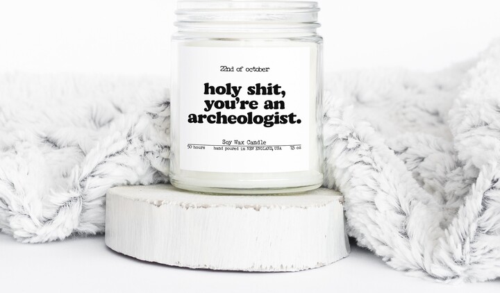 Archeologist Graduation Archeology Gifts, Funny Candle, Housewarming, Soy Wax, Scented, Decor