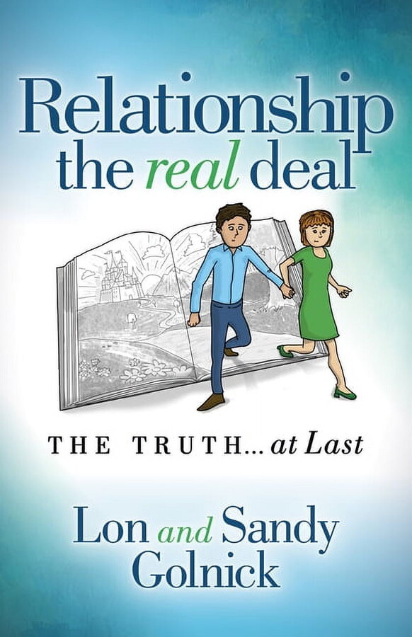 Relationship the Real Deal: The Truth at Last (Paperback)