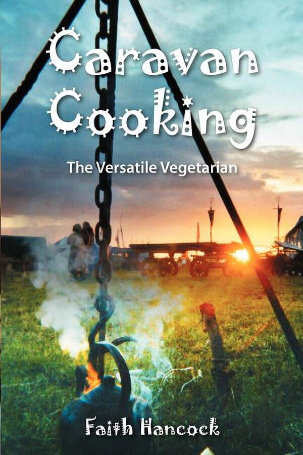 Caravan Cooking: The Versatile Vegetarian (Paperback)