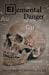 Elemental Danger (Paperback) by Willoughby S Hundley