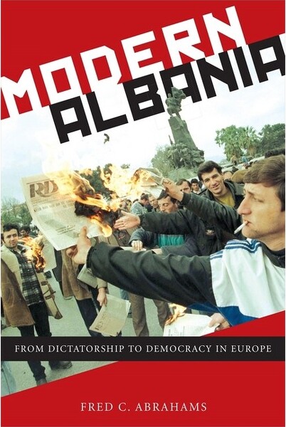 New York University Press Modern Albania - by Fred C Abrahams (Hardcover)