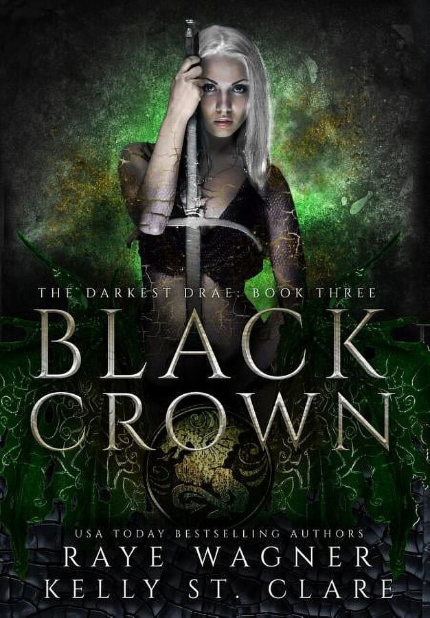 Darkest Drae Black Crown, Book 3, (Hardcover)