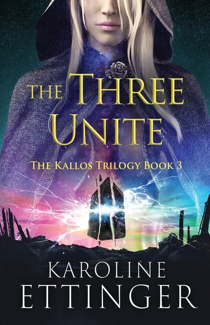 The Kallos Trilogy The Three Unite, Book 3, (Paperback)