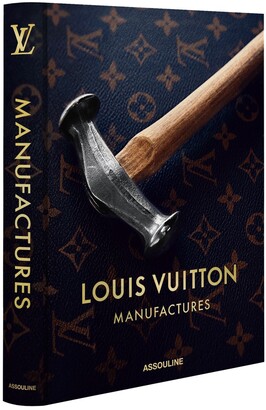 Assouline Louis Vuitton Manufactures