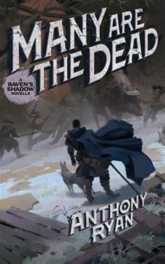Many Are the Dead: A Raven's Shadow Novella (Paperback) by Anthony Ryan