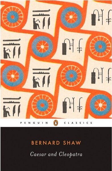 Caesar and Cleopatra - (Penguin Classics) by George Bernard Shaw (Paperback)