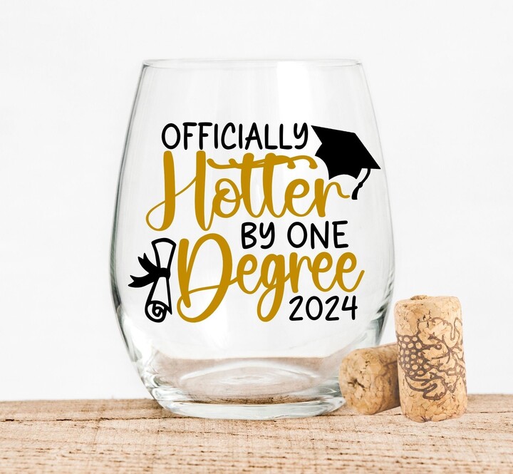 Etsy Hotter By One Degree Wine Glass, College Graduation Gift, Personalized Masters Bachelor Gift
