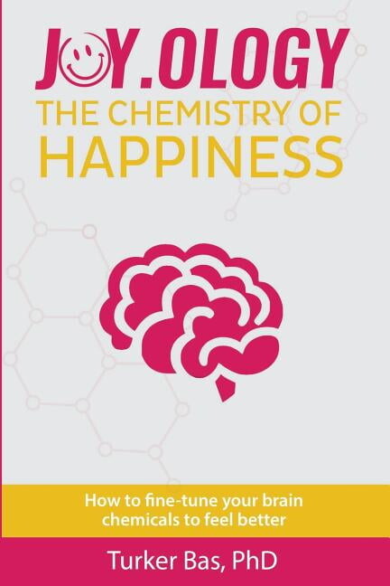 Joy.Ology: The Chemistry of Happiness (Paperback)
