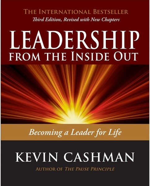 Berrett-Koehler Publishers LeadershipfromtheInsideOut-3rdEditionbyKevinCashman(Paperback)
