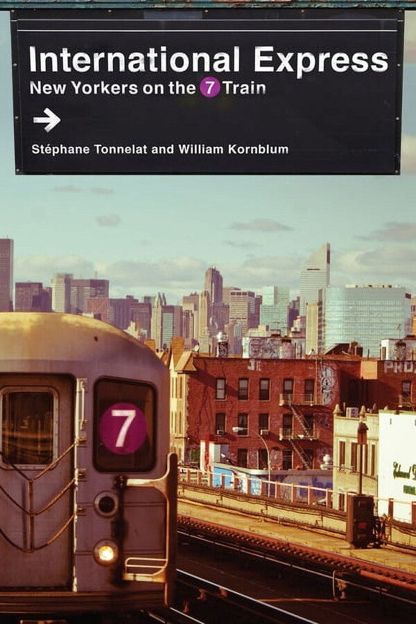International Express: New Yorkers on the 7 Train, (Paperback)