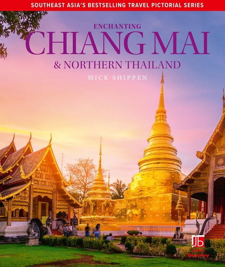 Enchanting Pictorial Guides Enchanting Chiang Mai & Northern Thailand, (Hardcover)