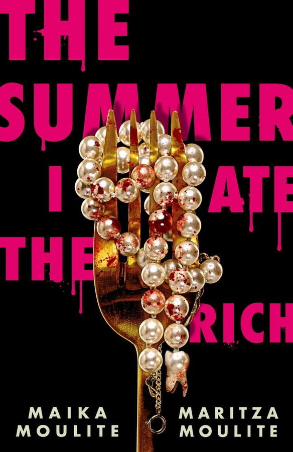 Maika Moulite: The Summer I Ate the Rich (Hardcover)