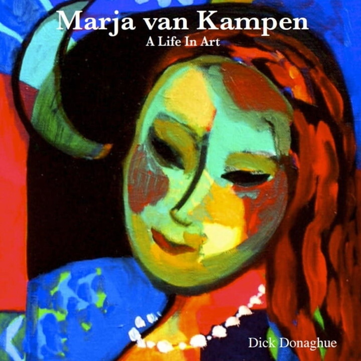 Marja van Kampen: A Life in Art, (Paperback)