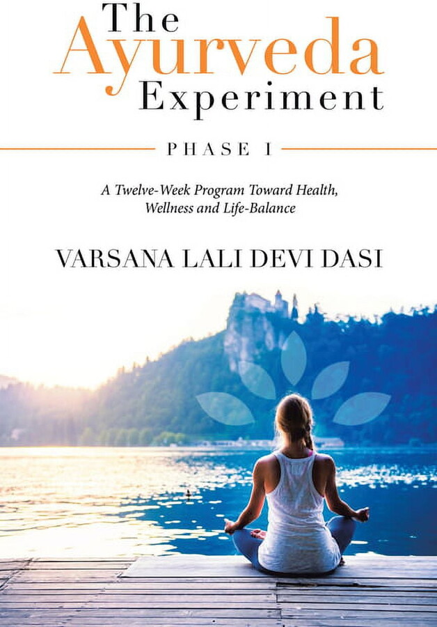The Ayurveda Experiment: Phase I, (Paperback)