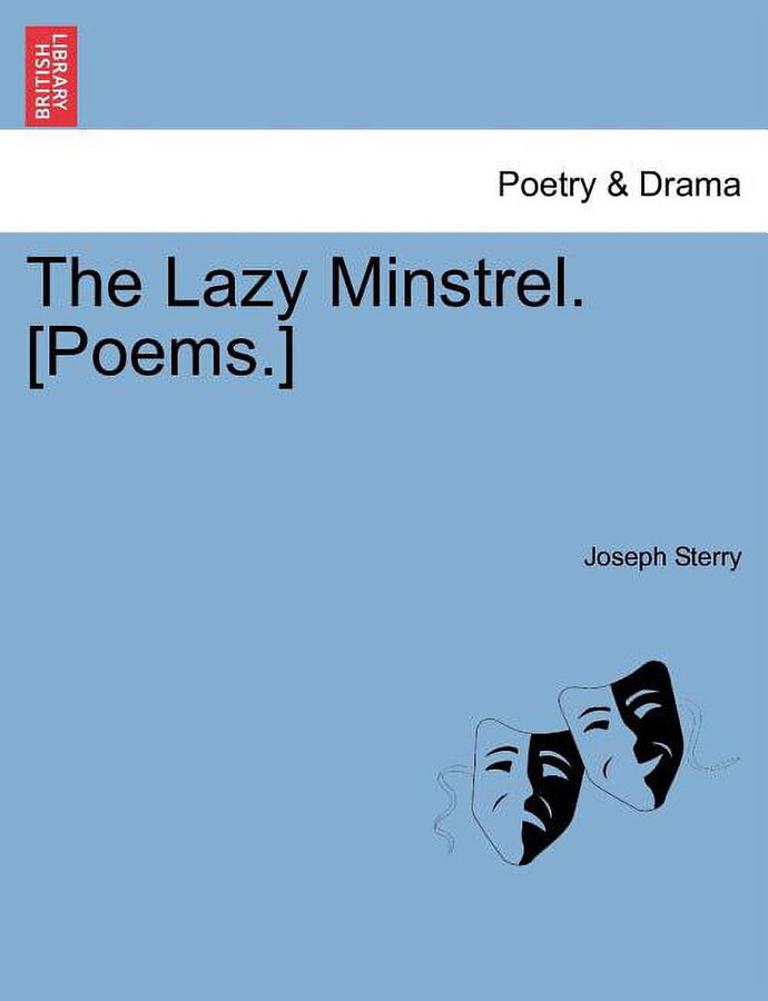 The Lazy Minstrel. [Poems.] (Paperback)
