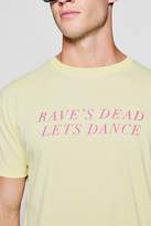 Thumbnail for your product : boohoo Skater Fit Raves Dead Slogan T-Shirt
