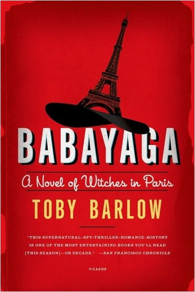 Picador USA Babayaga - by Toby Barlow (Paperback)