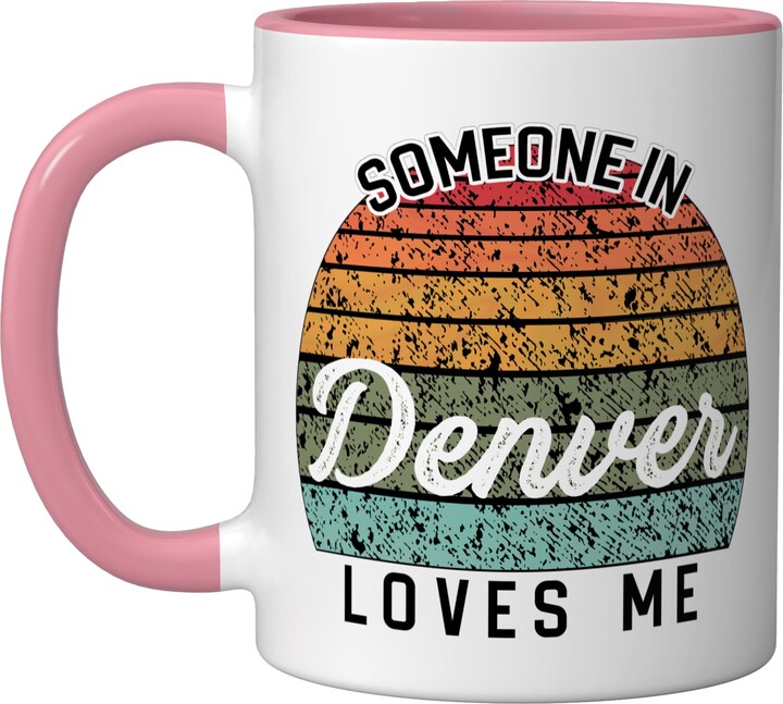 Somebody Loves Me Family Vacation Travel Trip Someone in Denver Loves Me United States Family Travel Ceramic Mug, Pink/White