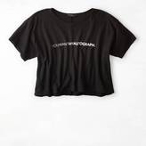 Thumbnail for your product : American Eagle Don't Ask Why Cropped T-Shirt